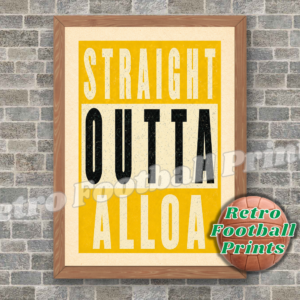 Straight Outta Alloa