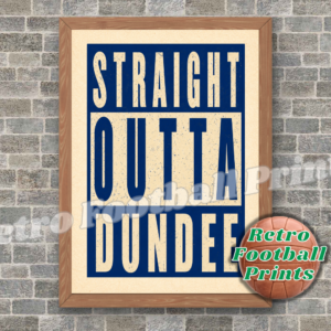 Straight Outta Dundee