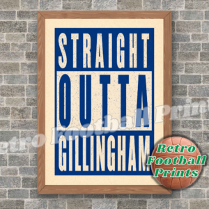 Straight Outta Gillingham