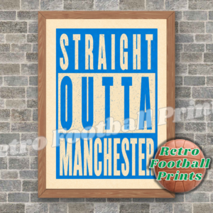 Straight Outta Manchester (City)